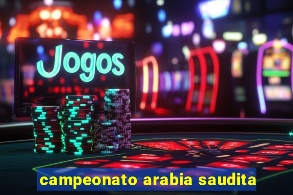 campeonato arabia saudita